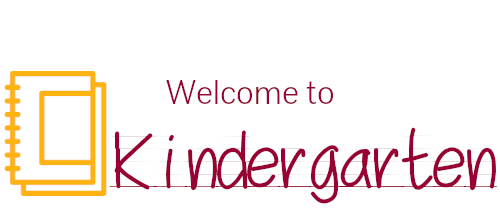 Welcome to Kindergarten 